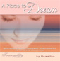 A Place to Dream - Llewellyn