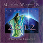 Medicine Woman IV - Prophecy 2012 - Medwyn Goodall