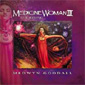 Medicine Woman lll - The Rising - Medwyn Goodall